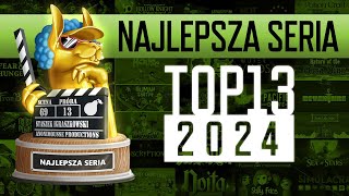 TOP13 2024 - Najlepsza seria roku 2024 według widzów!