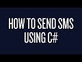 How to Send Text Messages Using C#