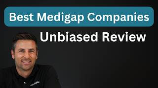 Best Medicare Supplement Companies Review