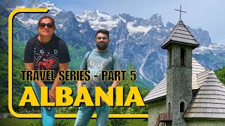 ಥೇತ್- ಅಲ್ಬೇನಿಯಾದ ಅತ್ಯಂತ ಸುಂದರವಾದ ಹಳ್ಳಿ| Theth: Most Beautiful Mountain Village in Albania |imRamya