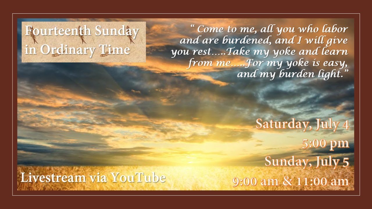 14th Sunday Of Ordinary Time - YouTube