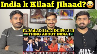 What Pakistani CHILDREN Think About INDIA | Pakistani KIDS Shocking Reaction On INDIA |PAK REACTION