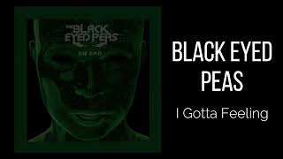 BLACK EYED PEAS - I Gotta Feeling | Subtitulado | Ingles - Español
