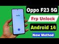 Oppo F23 5g Google Account Bypass Android 14 / (without computer) | Oppo F23 5g Frp Unlock 2024