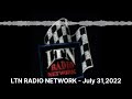 ltn radio network july 31 2022