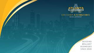 Education & Workforce Development Webinar | March 13, 2026 | Atlanta Black Chambers