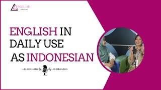 TANTANGAN BELAJAR BAHASA INGGRIS BAGI ORANG INDONESIA