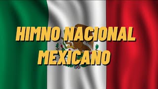 HIMNO NACIONAL MEXICANO | VERSIÓN ESCOLAR CON LETRA