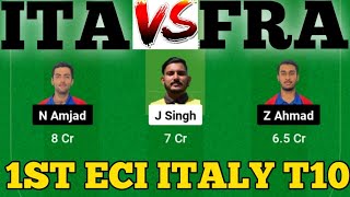 ITA vs FRA || FRA vs ITA Prediction || ITA vs FRA 1ST ECI ITALY T10