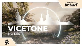 Vicetone - No Rest [Monstercat Release]