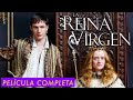 La Reina Virgen PELÍCULA COMPLETA | Películas de Drama | Tom Hardy | Pelis de Estrella