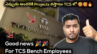 TCS giving projects to all his bench employees