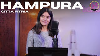 LIVE COVER | HAMPURA - GITTA FITRIA