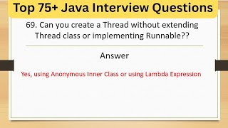 Top 75+ Tricky Java Interview - Create Thread Without Extending Thread or Implementing Runnable?