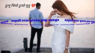 Tutnu thiyo tutyo mutu | nepali ever-green song #music #nepalisongs #aisongs