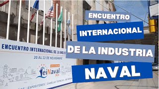 Lo Mejor del Encuentro Internacional de Ingeniería Naval - EINAVAL 2024 🌊