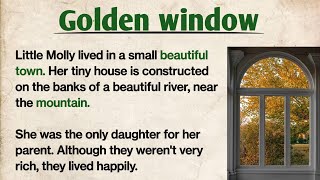 Learn English trough story| golden window| ciao English story| #gradedreader