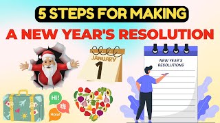 5 Steps to identify Your New Year's Resolutions and adhere to it