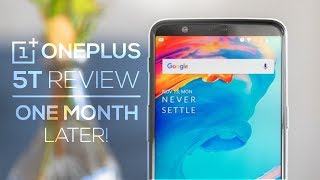 OnePlus 5T Review - 1 Month Later | Best Phone Out Right Now?