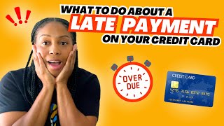 What to Do If You Miss a Credit Card Payment