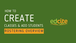 Creating Classes and Adding Students Tutorial