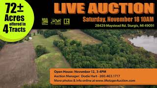 Metzger Auction presents 72 Acres- Secluded Home, Lake Frontage, Tillable Land \u0026 Woods - Sturgis, MI