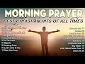 Powerful Morning Worship Songs Playlist 2024🙏Morning Blessing Praise& Worship Songs🙏Blessing Worship