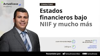 Estados financieros bajo NIIF y mucho más