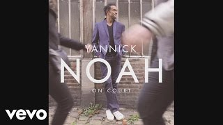 Yannick Noah - On court (Audio)