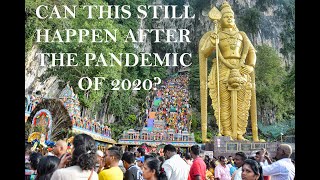 Thaipusam 2021 - After Covid-19 Uncut