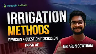 IRRIGATION METHODS REVISION | TNPSC AE 2023 | Government Job | Civil Engineering