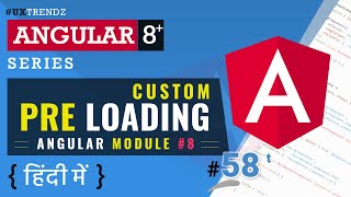 Custom Preloading Strategy in Hindi | Angular Modules | Angular 8 Tutorial in Hindi (2021) [#58]