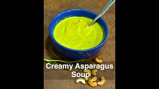 Creamy Asparagus Soup