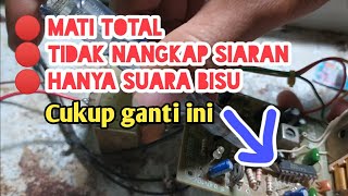 memperbaiki radio tuner fm mati total hanya mengganti ic saja sudah normal