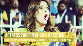 Zareen Khan's Reaction|Boom boom Afridi sixes|T10 League|Wearing Pakhtoon Team's Shirt
