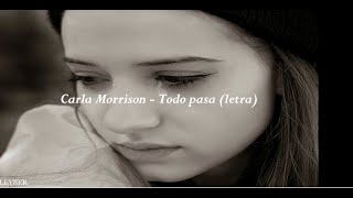 Carla Morrison - Todo pasa (letra)