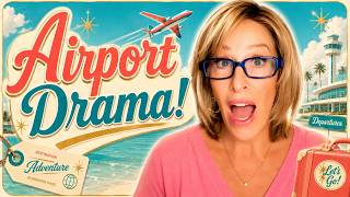 MY CRAZY AIRPORT STORY!!