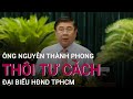 Ông Nguyễn Thành Phong thôi làm đại biểu HĐND TPHCM | VTC Now