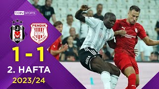 Beşiktaş (1-1) Pendikspor | 2. Hafta - Trendyol Süper Lig 2023/2024