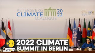 WION Climate Tracker | Leaders of 40 nations gather for 2022 Climate Summit in Berlin | WION