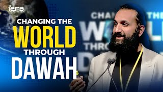 Changing The World Through Dawah @SubboorAhmadAbbasi
