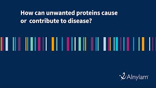 How Can Unwanted Proteins Cause or Contribute to Disease?