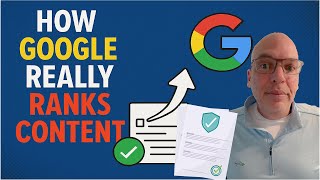 How Google Really Ranks Content