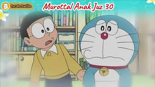 Murottal Juz 30 Full Merdu | Animasi Doraemon | Surat Annaba - Annas | Mudah Dihafal | Bocah Muslim