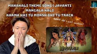 Reacting to | Mahakali Theme Song | Karma Hai Tu Moksh Bhi Tu Track | Oscar Tuyen