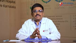 Loose Motion | Symptoms \u0026 Treatment | Dr. Chandramouli M S | SPARSH Hospital