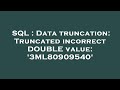 SQL : Data truncation: Truncated incorrect DOUBLE value: '3ML80909540'