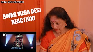 Raftaar ft. Manj Musik - Swag Mera Desi - Reaction & Review by Mom | MTV