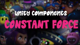 Unity Component : Constant Force