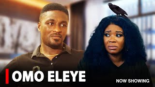 OMO ELEYE - A Nigerian Yoruba Starring Wunmi Toriola | Niyi Johnson | Abeni Agbon | Iya Gbonkan